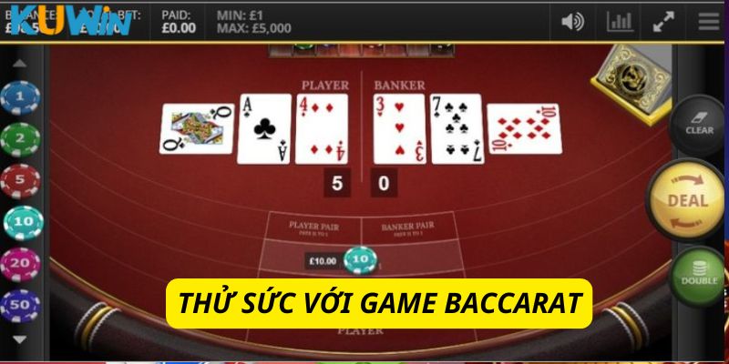 Thử sức với game Baccarat
