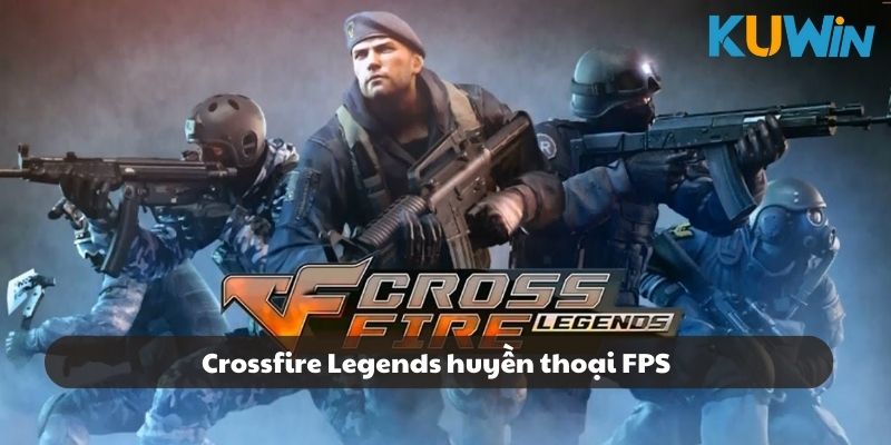 Điểm qua về Crossfire Legends