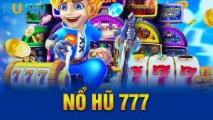 Nổ hũ 777