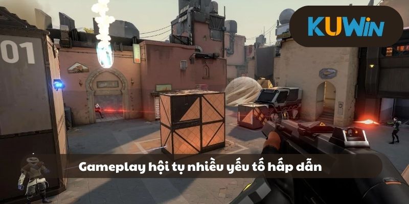 Gameplay đỉnh cao hấp dẫn