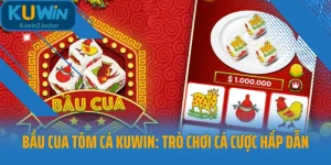 Bầu Cua Tôm Cá Kuwin