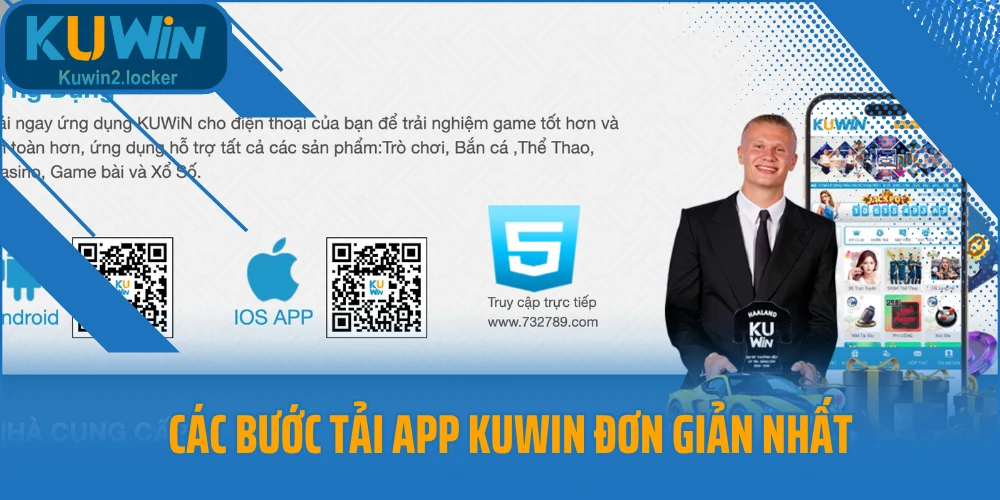Các bước tải app Kuwin đơn giản nhất